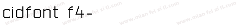cidfont f4字体转换